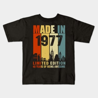 Made In 1977 Limited Edition 45 Years Of Being Awesome Kids T-Shirt